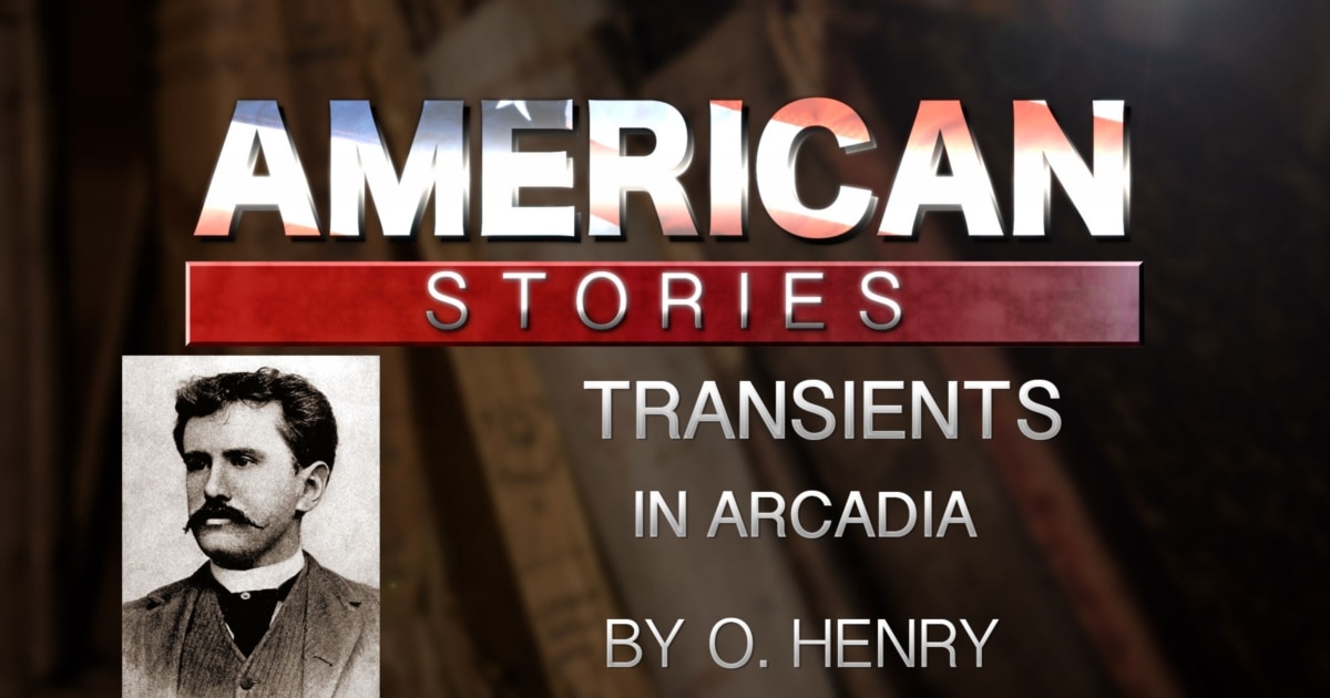 Imagem relacionada à notícia: 'Transientes em Arcadia' por O. Henry