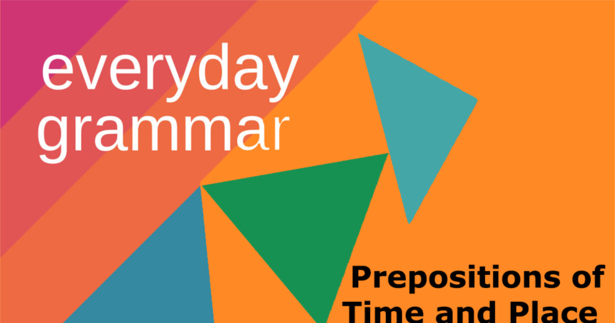 Imagem relacionada à notícia: Em, On e At: Preposições de Tempo e Lugar